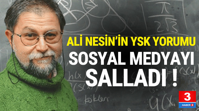 Ali Nesinden YSK kararı yorumu: Etme bulma dünyası 34